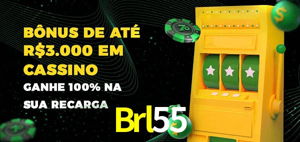 Brl55 melhor bônus de depósito